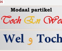 معاني كلمتي Modale partikels: Toch en Wel